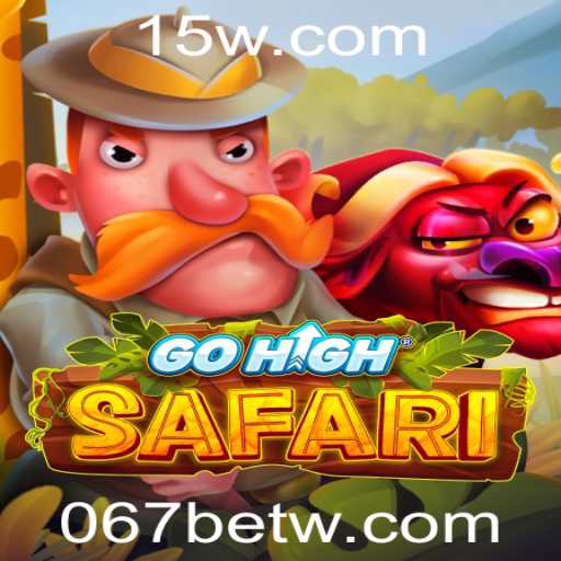 Explorando GoHighSafari: Um Jogo Empolgante no Universo 067bet