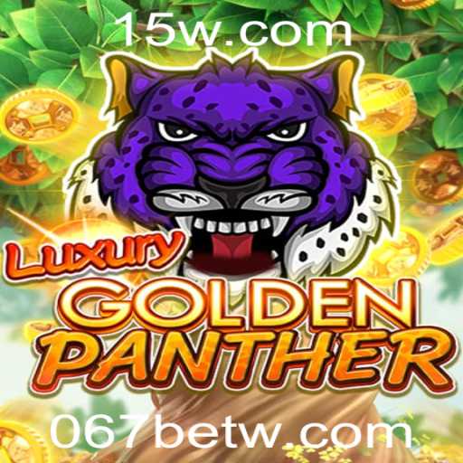 Explorando o Universo de LUXURYGOLDENPANTHER: Uma A aventura em 067bet